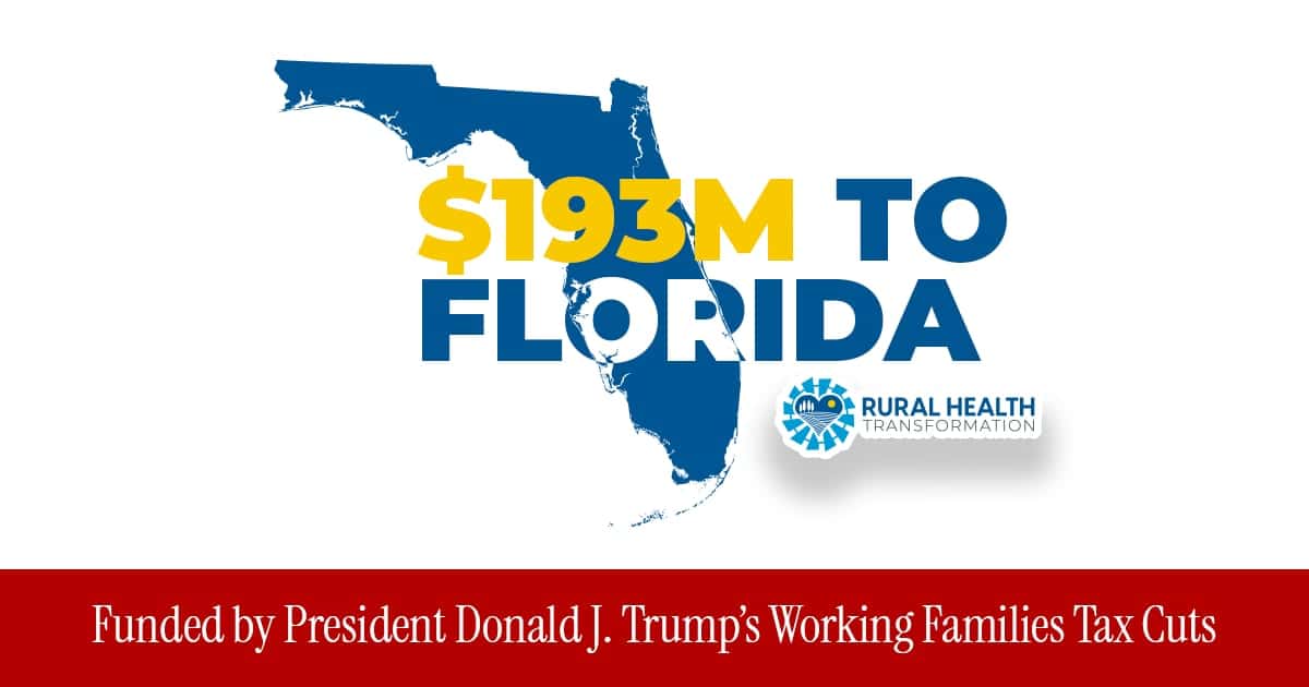 Trump Administration Touts $193.7 Million for Rural Florida Health Care as Telehealth, Mobile Clinics and Paramedic Programs Roll Out